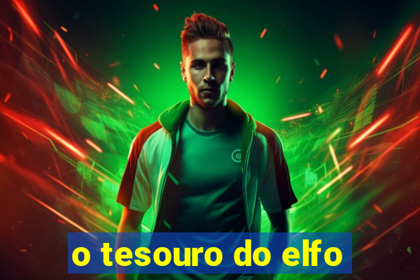 o tesouro do elfo